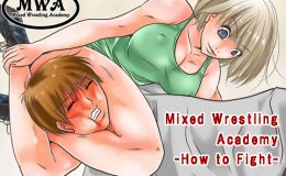 Mixed Wrestling Academy -How to Fight-